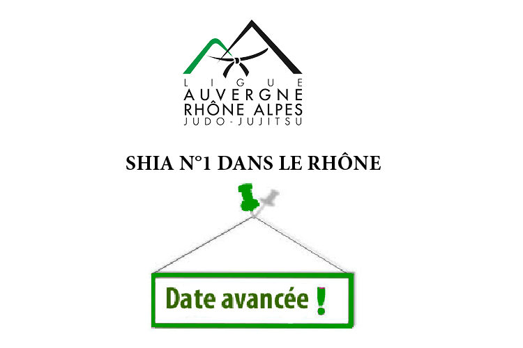 SHIA n°1 dans le Rhône: Changement du lieu et de la date
