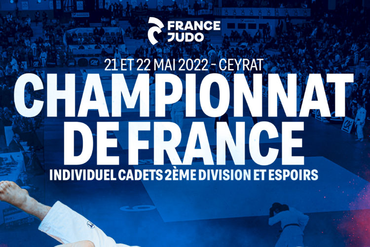 Championnat de France Cadet 2D et Espoir 21 et 22 Mai – Ceyrat