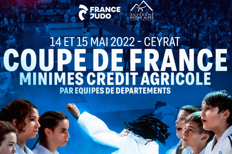 Coupe de France Crédit Agricole par équipes Minimes 14 et 15 mai – Ceyrat