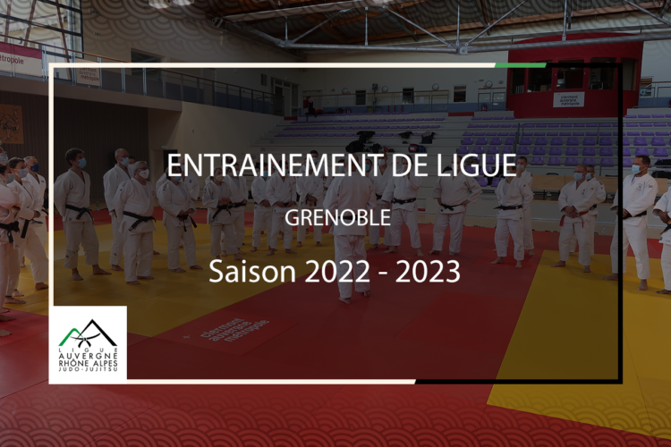 ENTRAINEMENT DE LIGUE – GRENOBLE